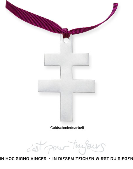 DAS LEGENDÄRE CROIX DE LORRAINE